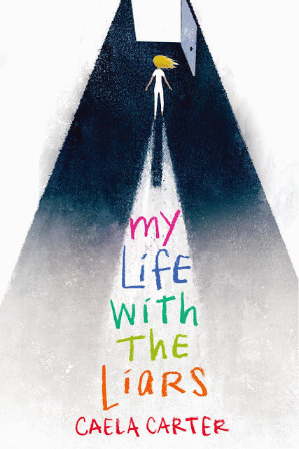 My Life with the Liars: A Powerful Story of Strength About a Girl Torn Between Family and Freedom
