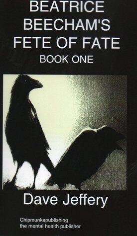 Beatrice Beecham's Fete of Fate: Book 1