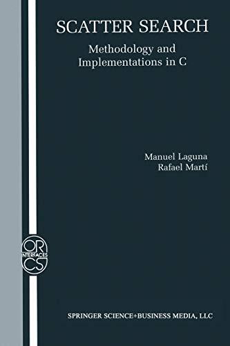 Scatter Search: Methodology and Implementations in C