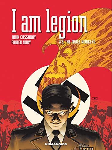 I Am Legion (Volume 3): The Three Monkeys