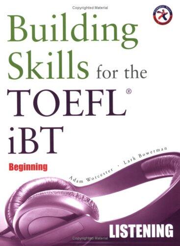 Building Skills for the TOEFL iBT, Beginning Listening