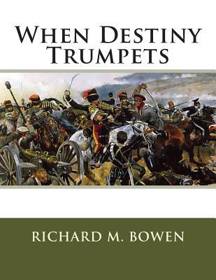 When Destiny Trumpets: A Crimean War Story