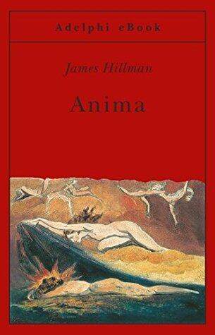 Anima: Anatomia di una nozione personificata