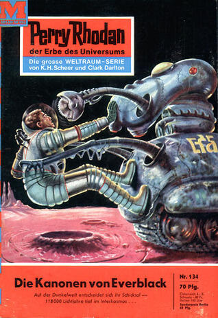 Perry Rhodan 134: Die Kanonen von Everblack