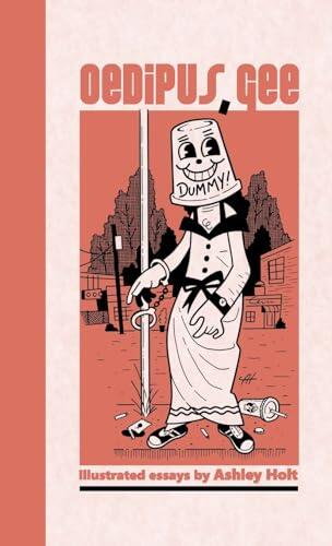 Oedipus, Gee: Illustrated Essays
