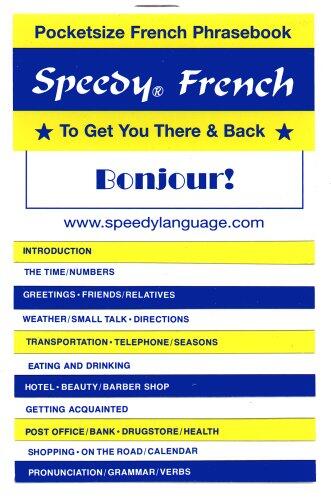 Speedy French: To Get You There and Back