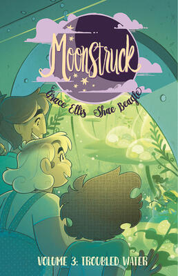 Moonstruck, Vol. 3: Troubled Waters