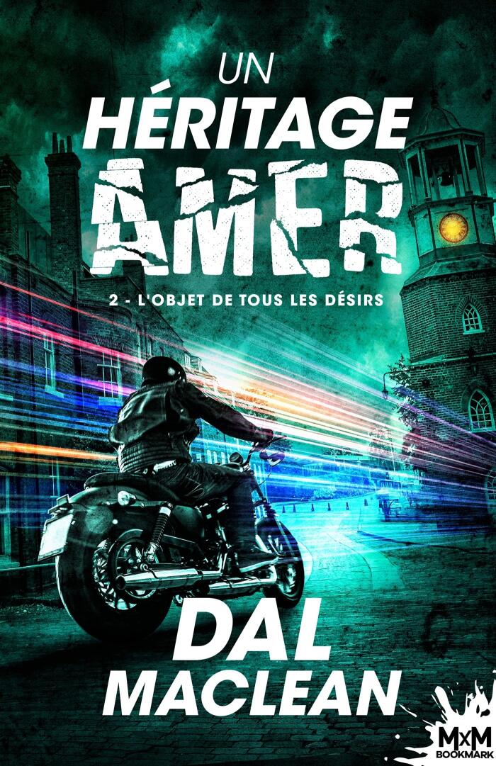 L'objet de tous les désirs: Un héritage amer , T2