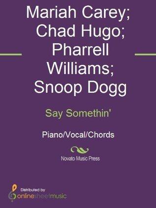 Say Somethin' Sheet Music
