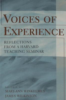 Voices of Experience: Reflections from a Harvard Teaching Seminar