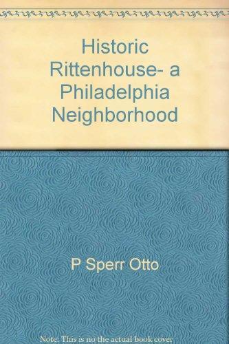 Historic Rittenhouse: A Philadelphia Neighborhood