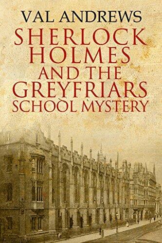 Sherlock Holmes and the Greyfriars School Mystery