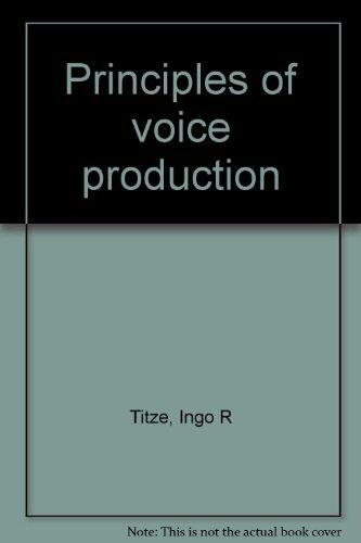 Principles of voice production