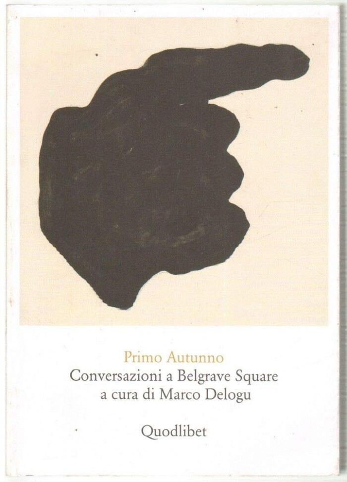 Primo Autunno. Conversazioni a Belgrave Square