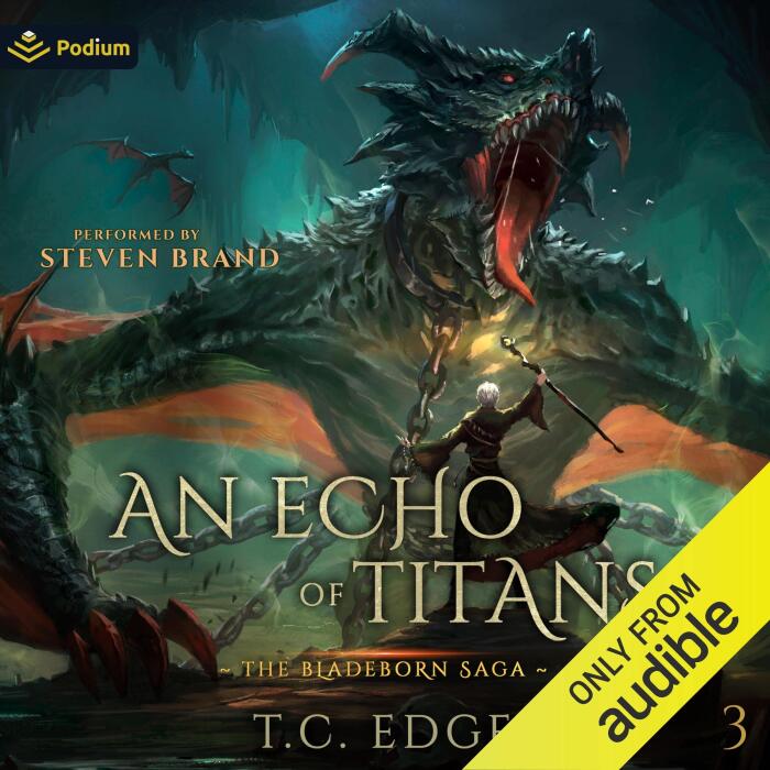 An Echo of Titans: The Bladeborn Saga, Book 3