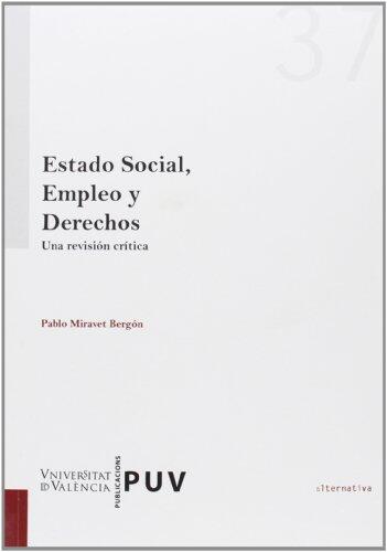 Estado social, empleo y derechos : una revisión crítica
