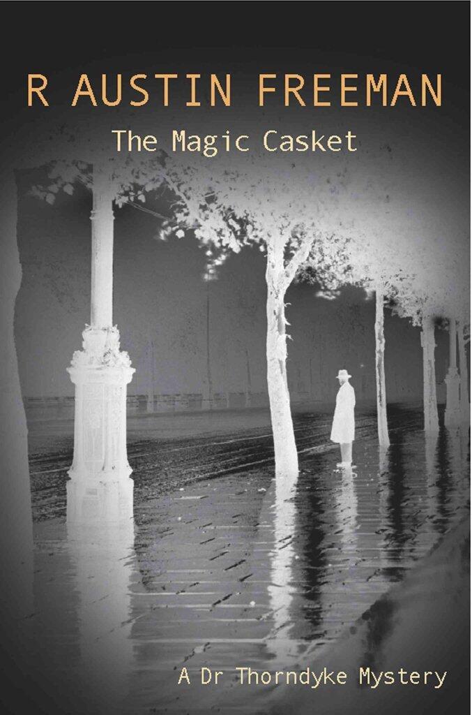 [(The Magic Casket)] [By (author) Richard Austin Freeman] published on