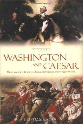 Washington and Caesar: A Novel