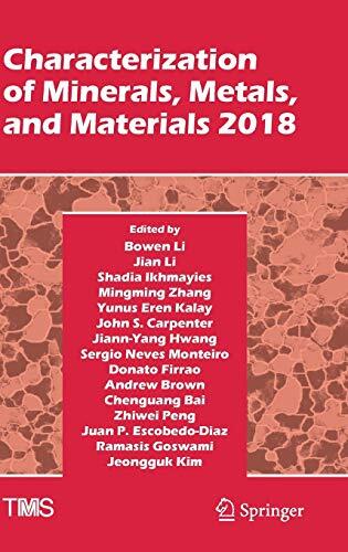 Characterization of Minerals, Metals, and Materials 2018