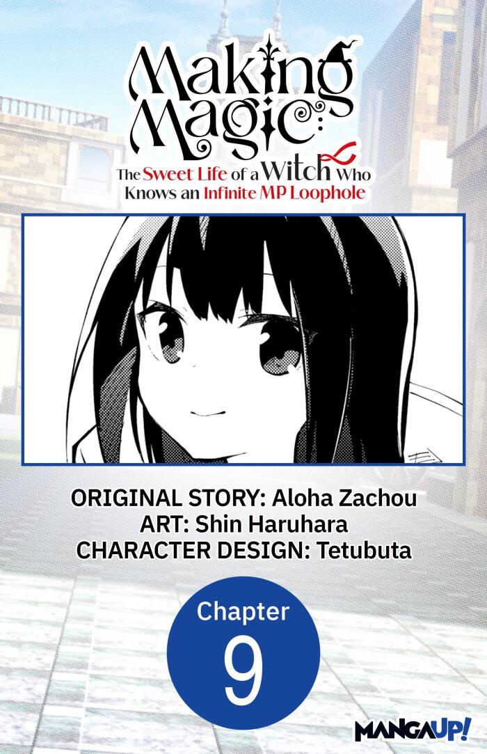 Making Magic: The Sweet Life of a Witch Who Knows an Infinite MP Loophole (#009)