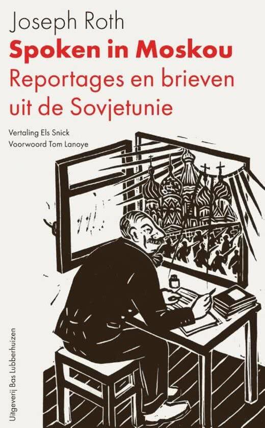 Spoken in Moskou: Reportages en Brieven uit de Sovjetunie