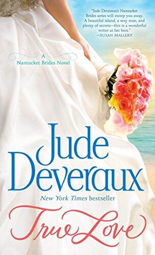 True Love: A Nantucket Brides Novel