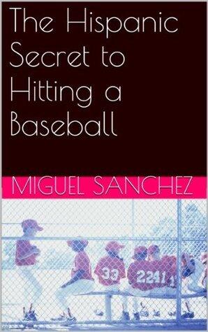 The Hispanic Secret to Hitting a Baseball