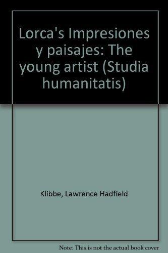 Lorca's Impresiones Y Paisajes: The Young Artist
