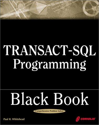 Transact-SQL Programming Black Book
