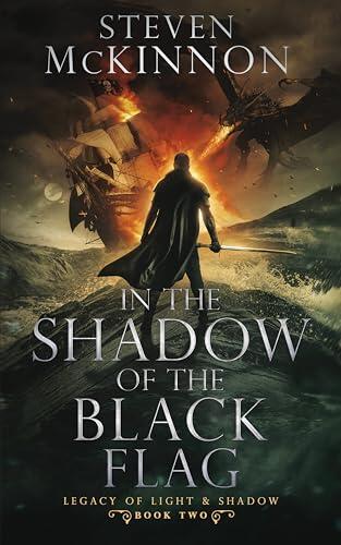 In the Shadow of the Black Flag: A Fantasy Fiction Adventure