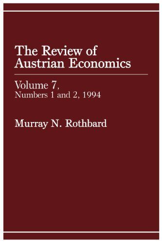 Review of Austrian Economics, Volume 7