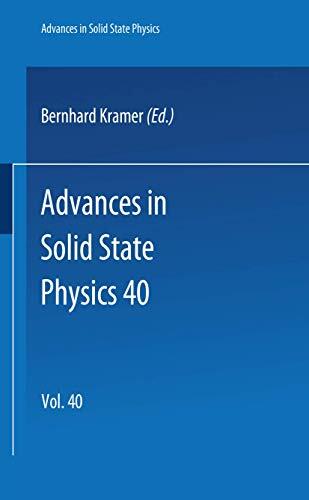 Advances in Solid State Physics 40