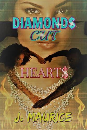 Diamonds Cut Hearts
