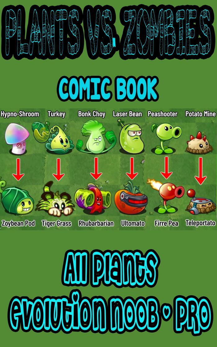 Plant vs Zombies game book: All Plants Evolution NOOB - PRO