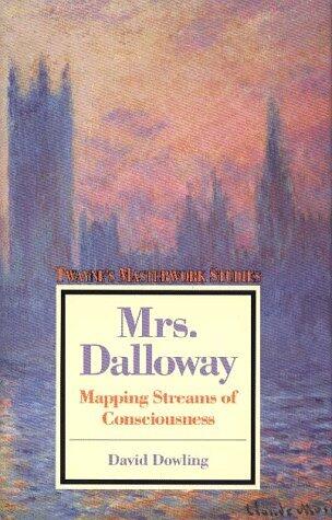 Mrs. Dalloway: Mapping Streams of Consciousness