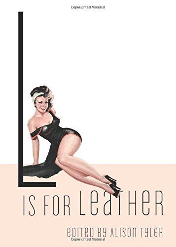 L Is for Leather (Erotic Alphabet)