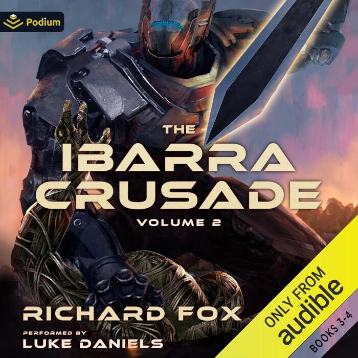 The Ibarra Crusade, Volume 2: Book 3-4
