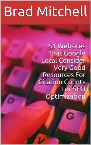 51 Websites That Google Local Consider Very Good Resources For Citation Counts For SEO Optimization