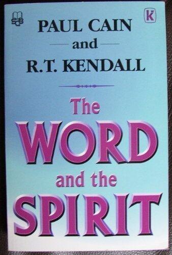 The Word and the Spirit
