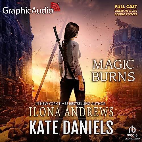 Magic Burns [Dramatized Adaptation]