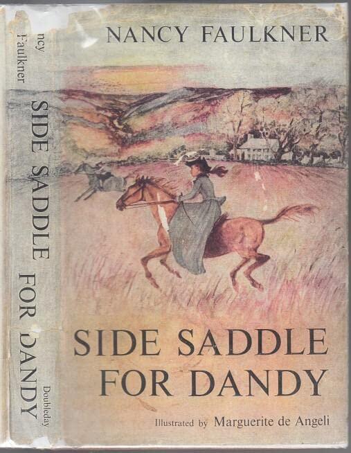 Rare Side Saddle For Dandy - Doubleday & Co. Inc. [Hardcover] Faulkner, Nancy
