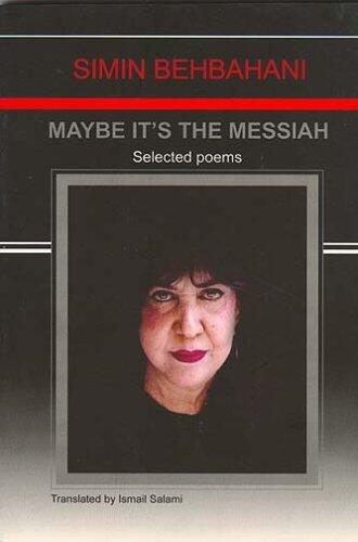 Maybe It's the Messiah Shayad Ke-Masee Hast: Guzide-Ye Ashar