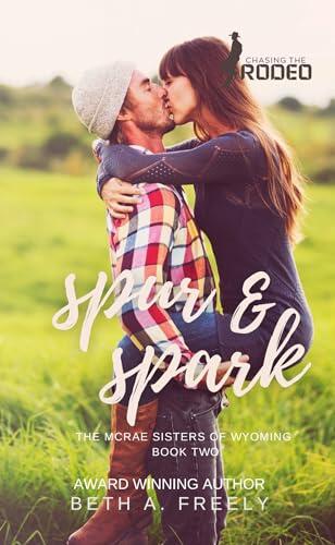 Spur & Spark: The McCrae Sisters of Wyoming Book 2
