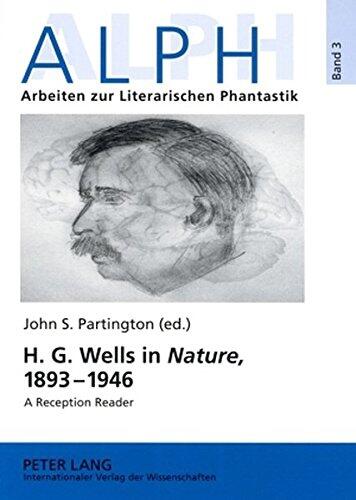 H. G. Wells In "Nature", 1893-1946: A Reception Reader