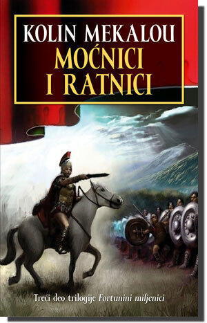 Fortunini miljenici - Moćnici i ratnici