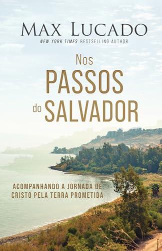 Nos passos do Salvador: Acompanhando a jornada de Cristo pela Terra Prometida
