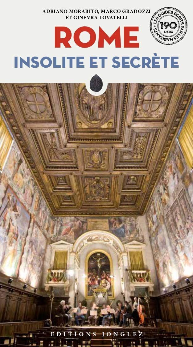 Rome insolite et secrète