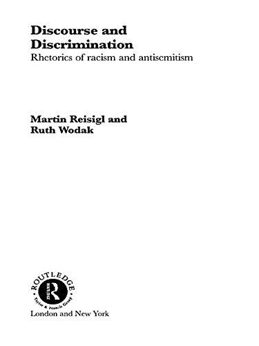 Discourse and Discrimination: Rhetorics of Racism and Antisemitism
