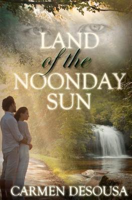 Land of the Noonday Sun