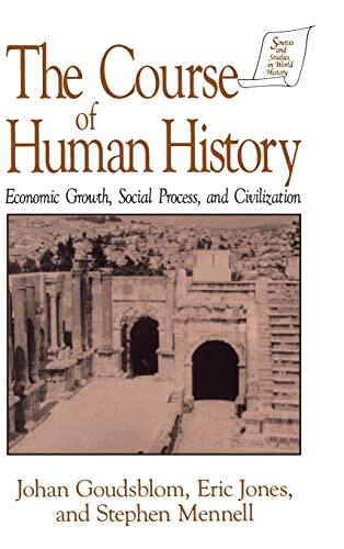 The Course of Human History:: Civilization and Social Process